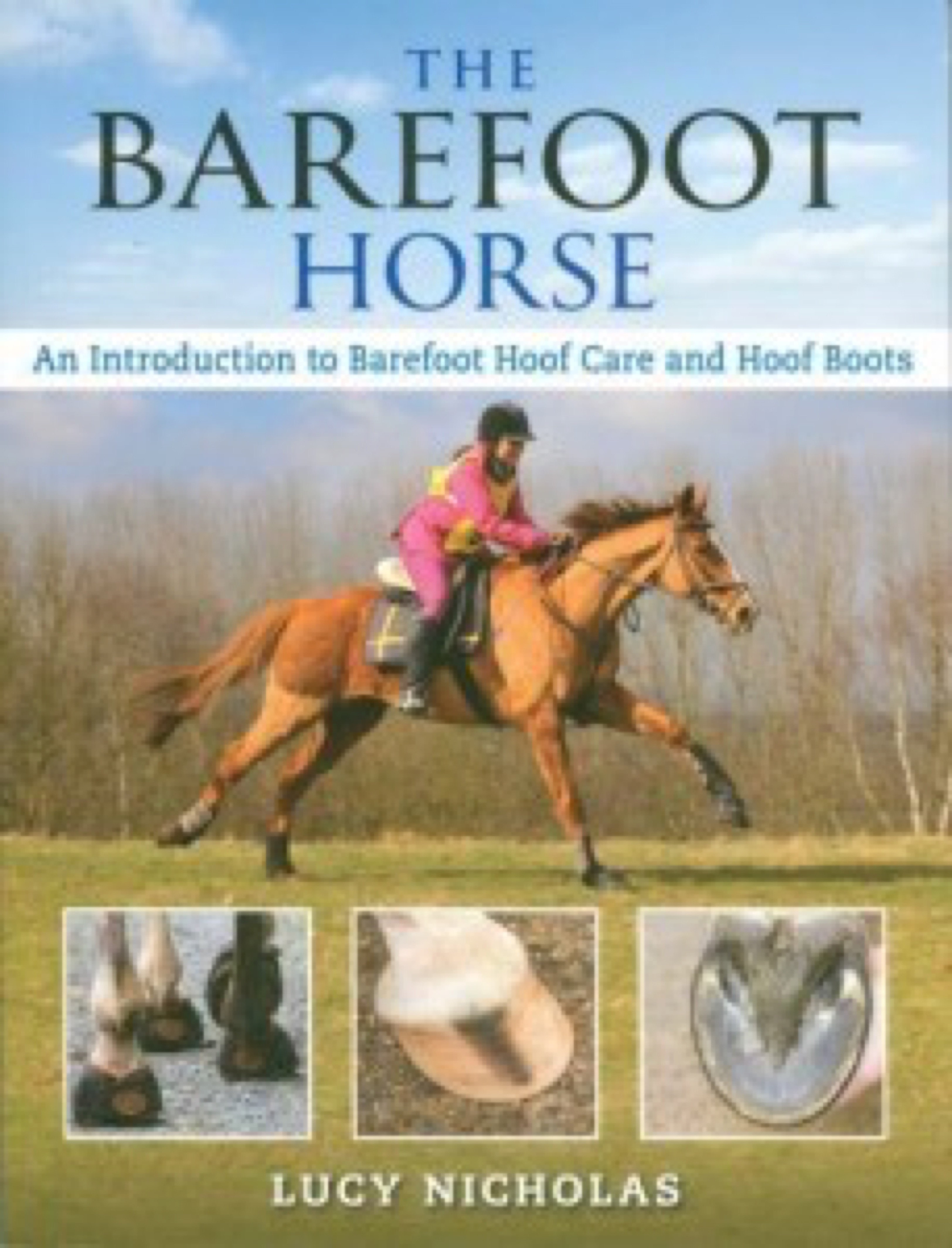the-barefoot-horse-an-introduction-to-barefoot-hoof-care-and-hoof-boots